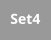 Set4